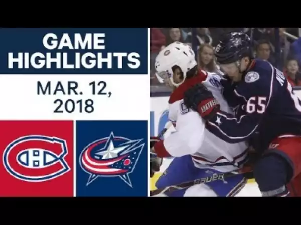 Video: NHL Games Canadiens vs Blue Jackets Highlights 12/03/18 HD